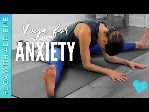 Yoga for Anxiety – 20 Minute Practice – Yoga With Adriene