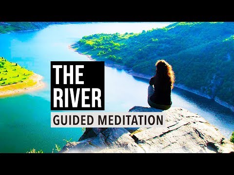 The River – Guided Visualization for Stress Relief and Relaxation