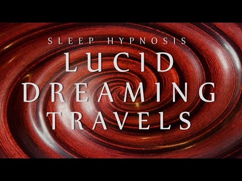 Sleep Hypnosis for Lucid Dreaming Travels (Spoken Voice Relaxation Sleep Music Meditation)