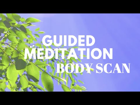 Guided Meditation Body Scan for Relaxation