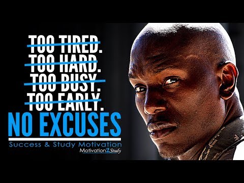 NO EXCUSES – Powerful Study Motivation [2017]