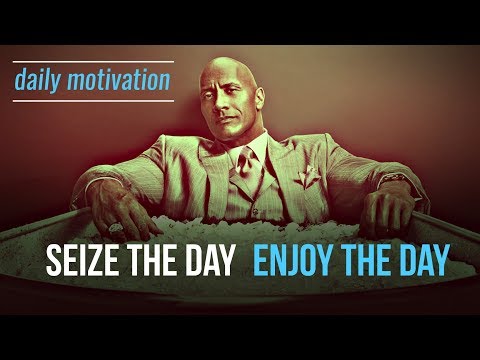 Seize the Day | MOTIVATIONAL VIDEO | MOTIVATIONAL SPEECH | MORNING MOTIVATION | WAKE UP POSITIVE