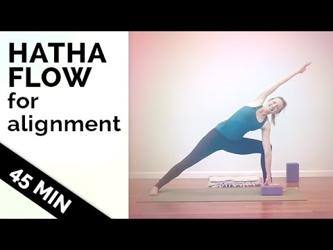 Hatha Yoga Flow How to Improve Your Flexibility and Alignment | Yoga  for All Levels [45-Min]