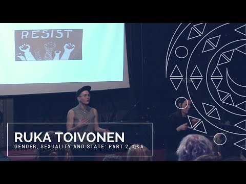 Ruka Toivonen: Gender, Sexuality, and the State. Part 2: Q&A.