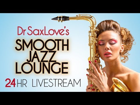 Dr SaxLove’s Smooth Jazz Lounge Live Stream – Instrumental Music for Work, Study, and Relaxation