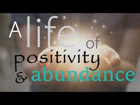 Positivity & Abundance Guided Meditation 10 Minute