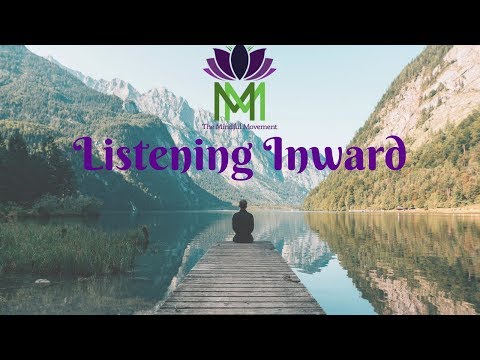 20 Minute Mindfulness Meditation for Listening Within