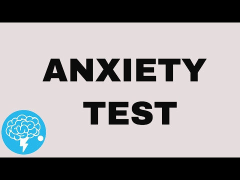 Do you have anxiety? (TEST)