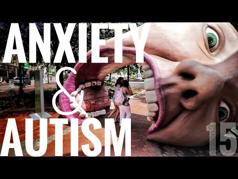 Anxiety and Autism