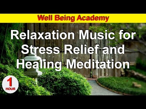 RELAXATION MUSIC FOR STRESS RELIEF AND HEALING MEDITATION