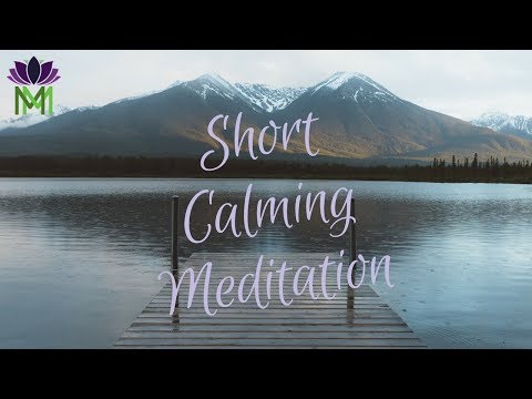 Short Calming Mindfulness Meditation to Clear the Clutter in your Mind